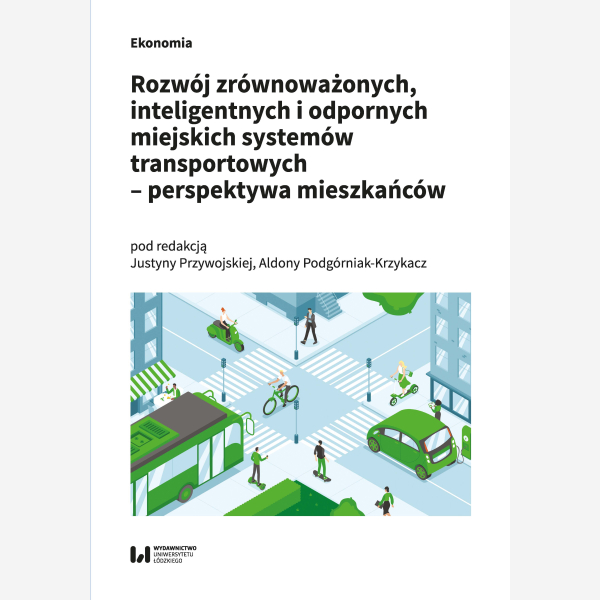 Rozwój zrównoważonych, inteligentnych i odpornych miejskich systemów transportowych – perspektywa mieszkańców